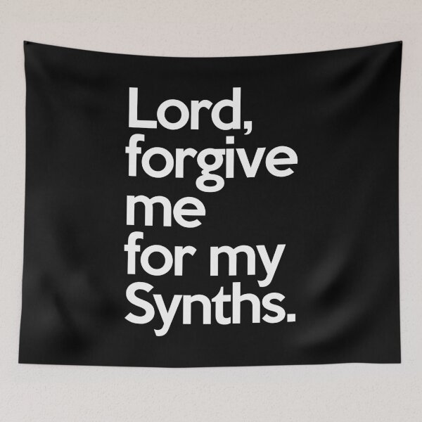 Item preview, Forgive Me Synths Music Quote designed and sold by quarantine81.