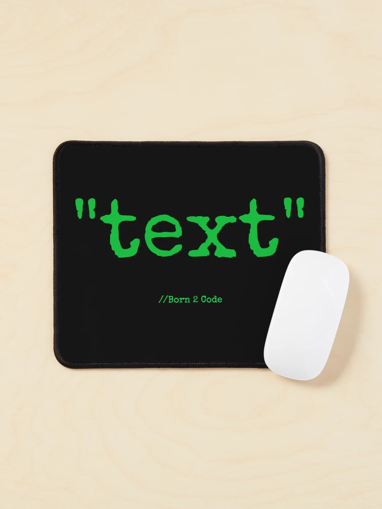 Thumbnail 1 of 5, Mouse Pad, Computer Geek Born 2 Code Text designed and sold by ComputerGeeksTs.