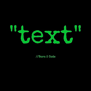 Artwork thumbnail, Computer Geek Born 2 Code Text by ComputerGeeksTs