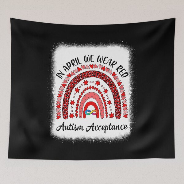 Item preview, In April We Wear Red Instead Autism People Acceptance designed and sold by HaaChris-Artis.