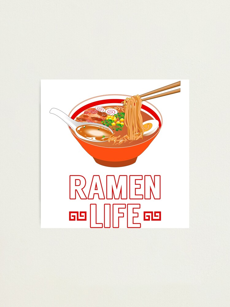 Ramen Life Funny I Love Ramen Noodles Bowl Addiction