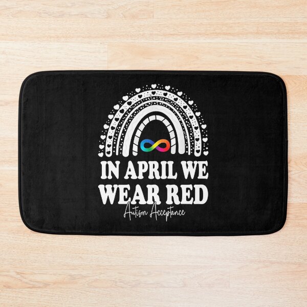 Item preview, In April We Wear Red Instead Autism People Acceptance designed and sold by HaaChris-Artis.
