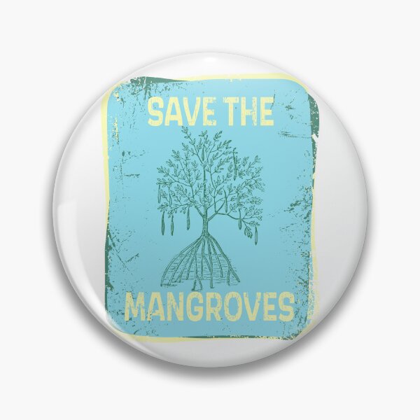 Item preview, Save the mangroves, protect mangroves, save where the Crawdads sing designed and sold by Hollyharry.