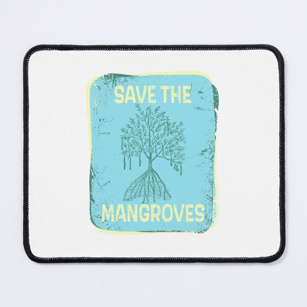Item preview, Save the mangroves, protect mangroves, save where the Crawdads sing designed and sold by Hollyharry.