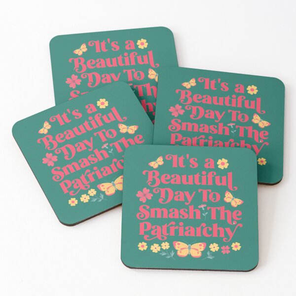 Item preview, It_s a Beautiful Day to Smash the Patriarchy   designed and sold by MontoyaaWeston.