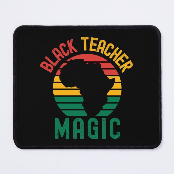 Item preview, Black Teacher Magic - Black Female Professor, Black Girl Magic, Melanin, Black Educator, African American Professor, African American Educator designed and sold by jadedscientist.