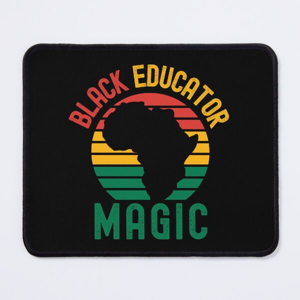 Item preview, Black Educator Magic - Black Female Professor, Black Girl Magic, Melanin, Black Educator, African American Professor, African American Educator designed and sold by jadedscientist.