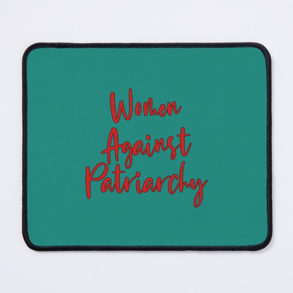 Item preview, Women against patriarchy designed and sold by MontoyaaWeston.