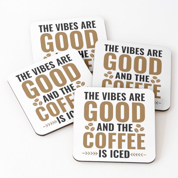 Item preview, The Vibes Are Good And The Coffee Is Iced - Coffee Lover Quotes designed and sold by chetan786.