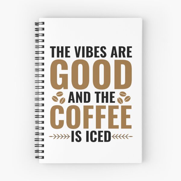Item preview, The Vibes Are Good And The Coffee Is Iced - Coffee Lover Quotes designed and sold by chetan786.