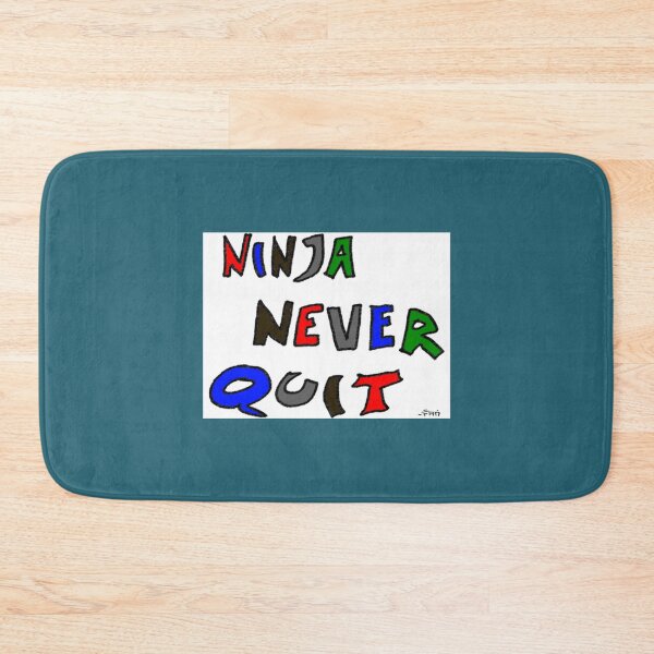 Item preview, Ninja Never Quit   designed and sold by Franksby.