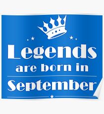Póster Leyendas nacen en septiembre camiseta - divertido regalo de cumpleaños