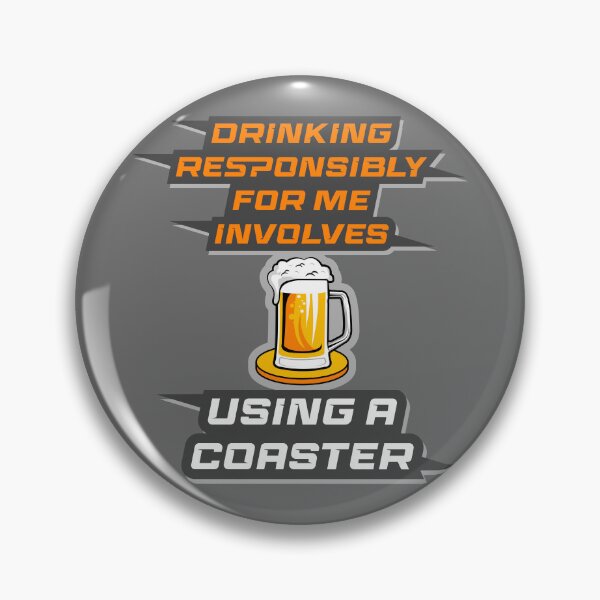 Item preview, Drinking Responsibly designed and sold by johnnyp1975.