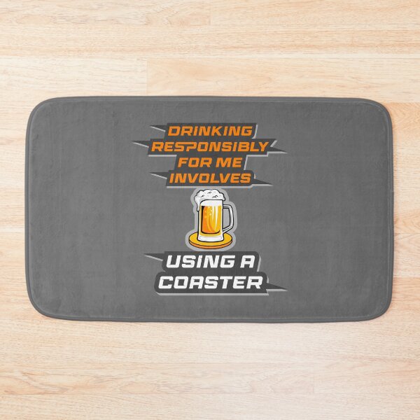 Item preview, Drinking Responsibly designed and sold by johnnyp1975.