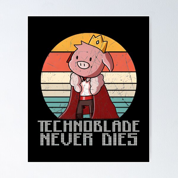 technoblade never dies games | Poster