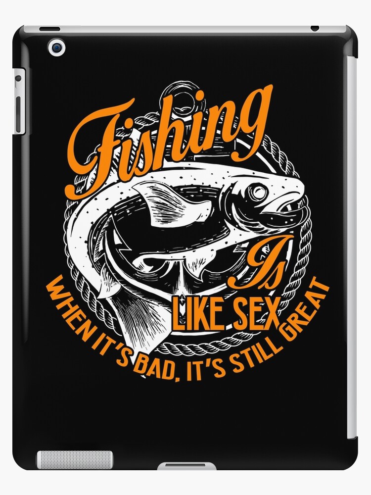 I Love Fishing iPad Case & Skin for Sale by UnknownArtistt