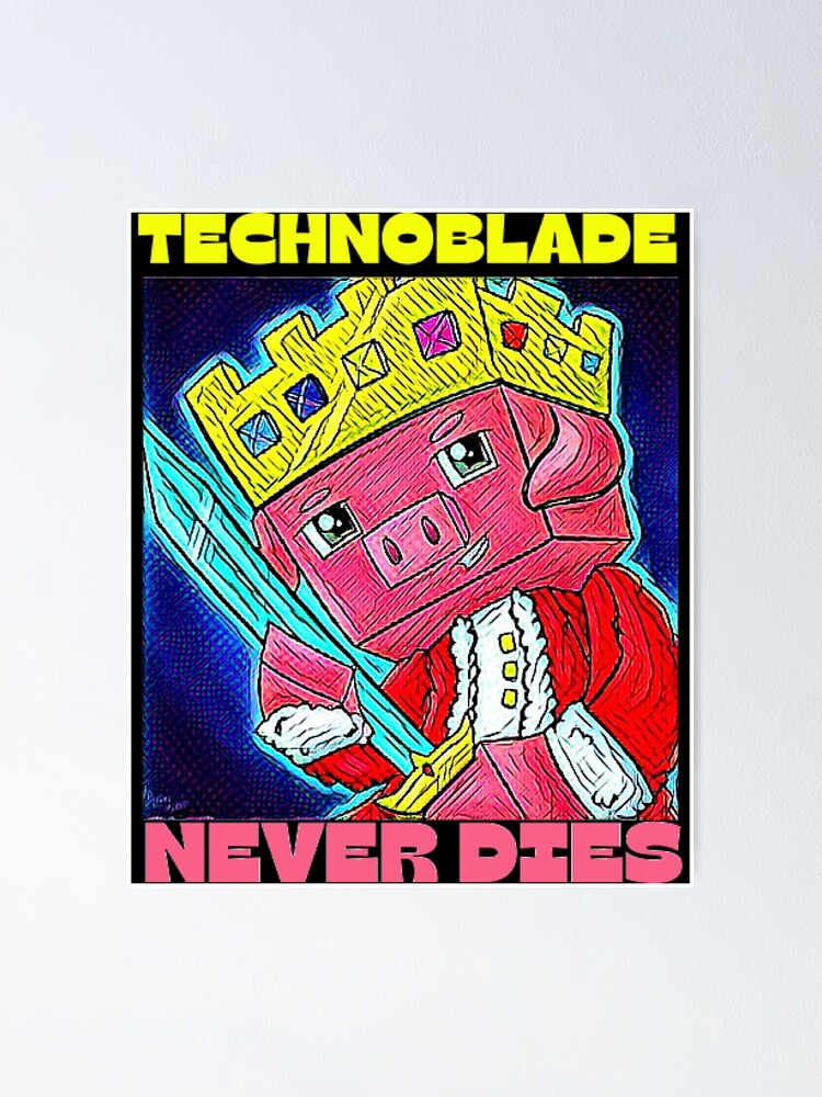 Technoblade Shirt, RIP Technoblade Shirt, Technoblade Never Dies Shirt,  Sweatshirt, Hoodie Poster for Sale by fakenamehame