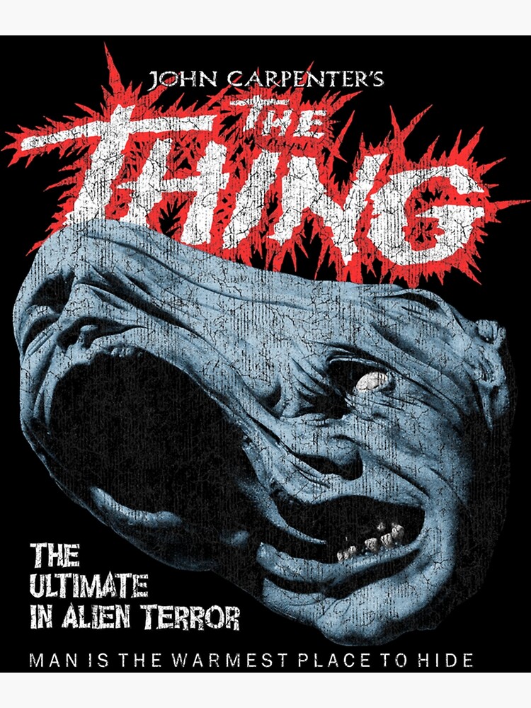 The Thing Distressed John Carpenter Horror Sci Fi  Poster for