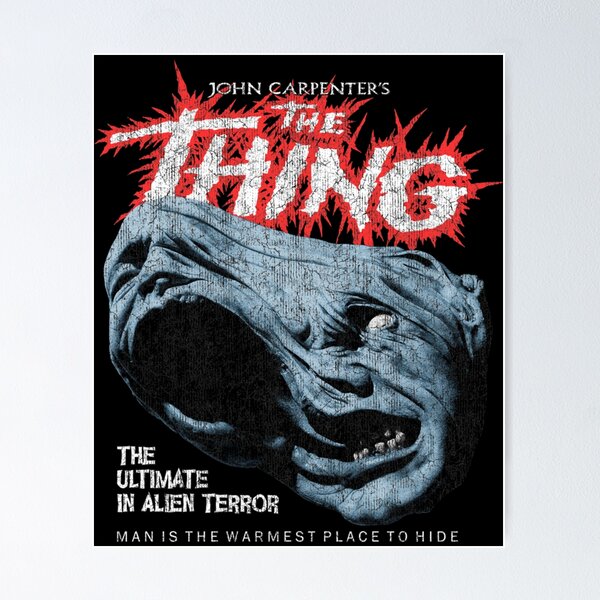 The Thing Distressed John Carpenter Horror Sci Fi  Poster for