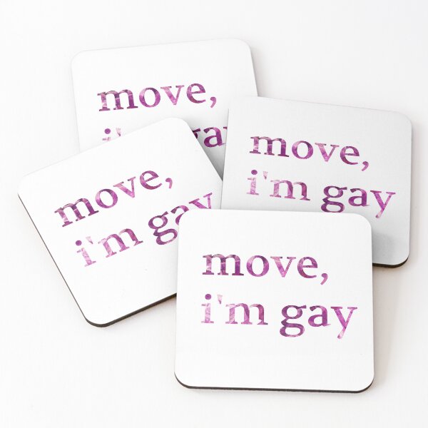 Item preview, Move, I'm Gay designed and sold by trashtypography.