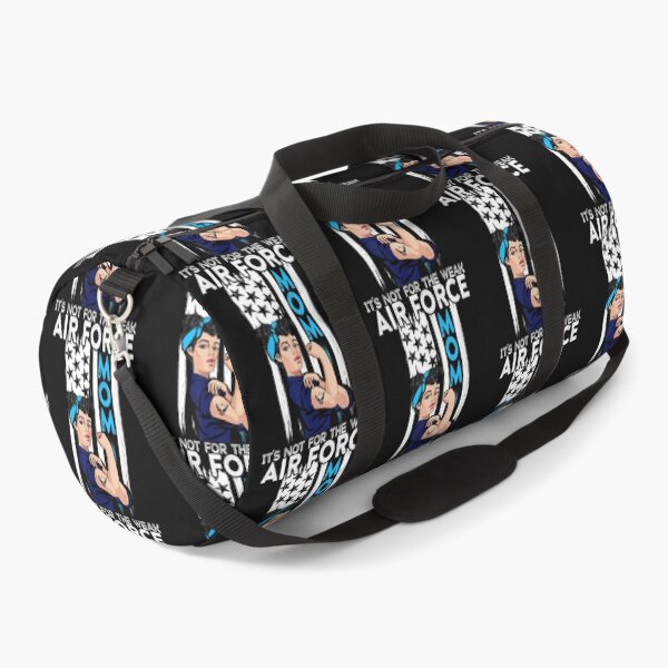 Item preview, Air Force Mom It's Not For The Weak Proud Air Force Mom designed and sold by JaySantos2022.
