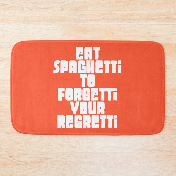 Item preview, EAT SPAGHETTI TO FORGETTI YOUR REGRETTI cute designed and sold by H3arthack3r.