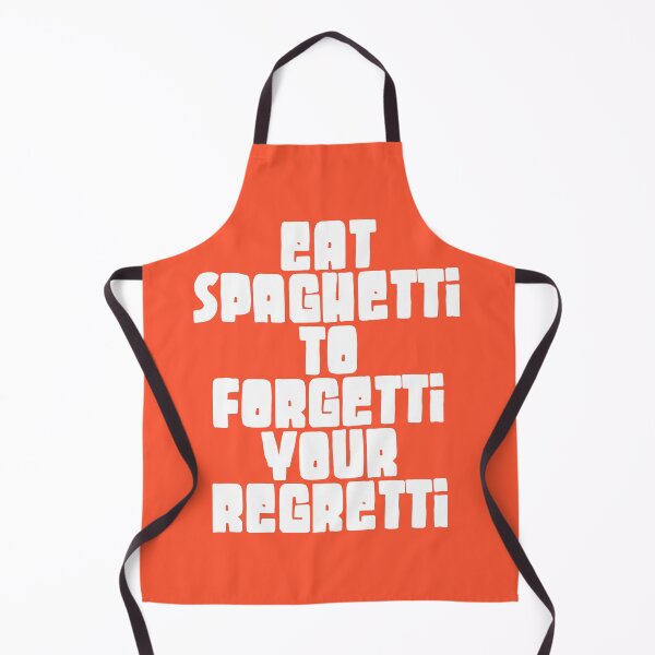 Item preview, EAT SPAGHETTI TO FORGETTI YOUR REGRETTI cute designed and sold by H3arthack3r.