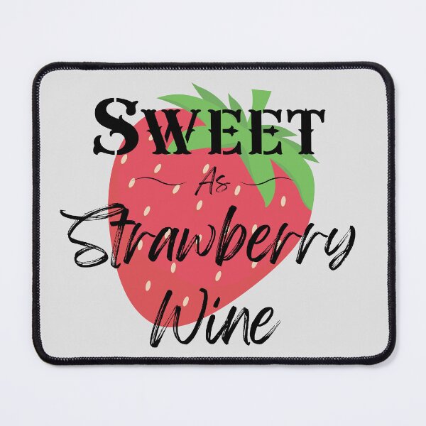 Item preview, Sweet as Strawberry Wine, Tennessee Whisky, Country Song designed and sold by JKDESIGNS61219.