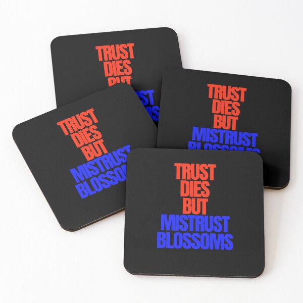 Item preview, Trust Dies But Mistrust Blossoms designed and sold by Peter Stawicki.