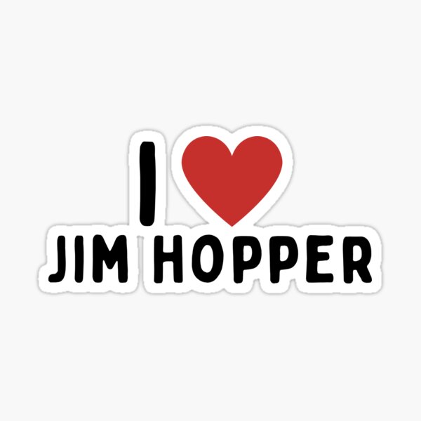Item preview, I Heart Jim Hopper Stranger Things designed and sold by Happy  Sunshine.