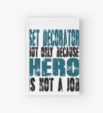 Set Decorator Hero Hardcover Journal