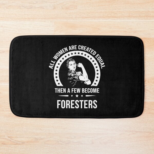 Item preview, All Women Are Created Equal Then A Few Become Foresters designed and sold by adxota.