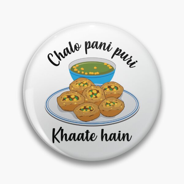 Item preview, Chal na pani puri lagana Hindi Meme India Pakistán Comida designed and sold by alltheprints.