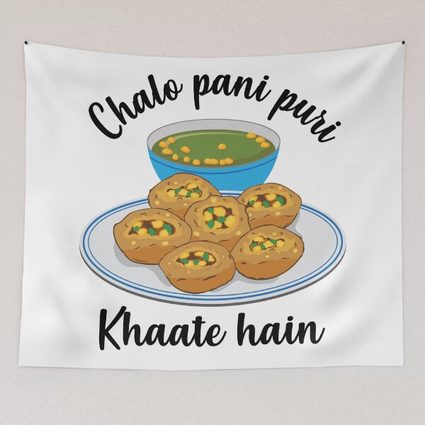 Item preview, Chal na pani puri lagana Hindi Meme India Pakistan Food  designed and sold by alltheprints.