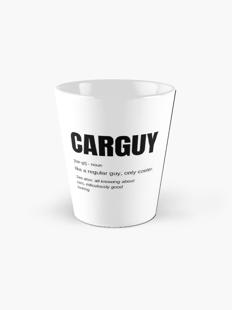 Funny Car Guy Mug, Gift Car Guy Definition Coffee Mug, Car Guy Definition  Head Gear Mug 