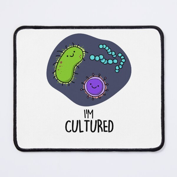 Item preview, I'm Cultured Funny Bacteria Puns designed and sold by punnybone.