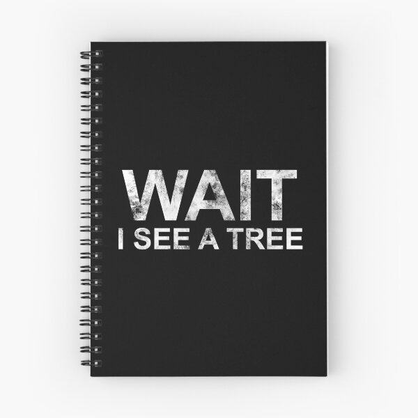 Item preview, Wait I See A Tree Funny Lumberjack Forester designed and sold by adxota.