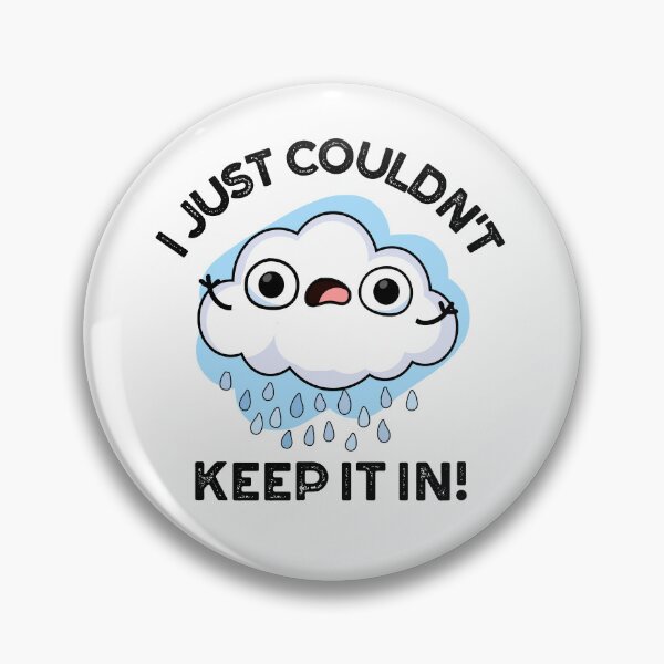Item preview, I Just Couldn't Keep It In Funny Cloud Puns  designed and sold by punnybone.