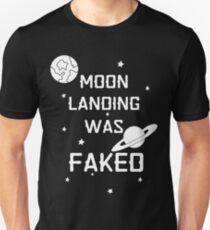 Moon landing was faked conspiracy theory Unisex T-Shirt