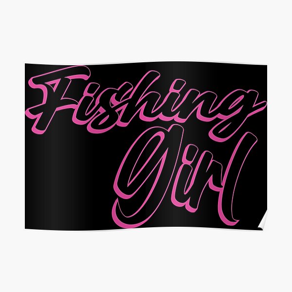 "Fishing girl fishing girls rule fishing girls gone wild fishing