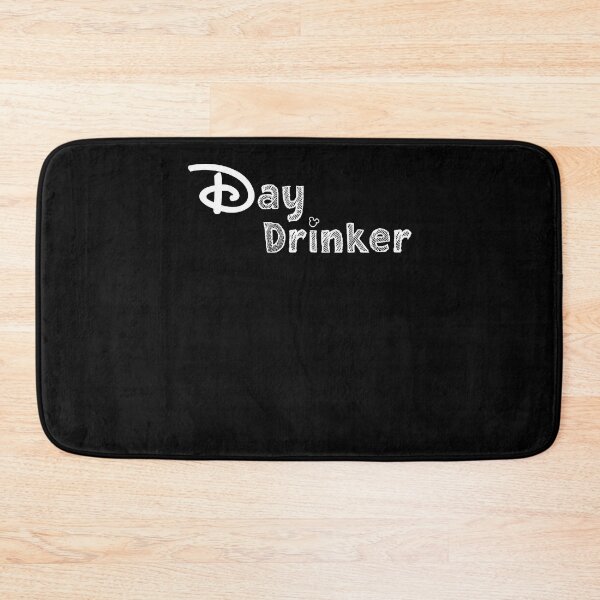 Item preview, DAY DRINKER  designed and sold by faupelclaggu.