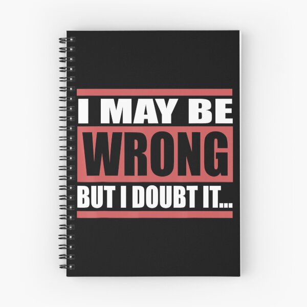 Item preview, I May Be Wrong But I Doubt It... designed and sold by TheeParlour.
