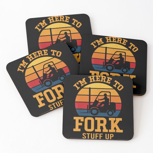 Item preview, I'm Here To Fork Stuff Up Lift Truck Driver designed and sold by TheeParlour.