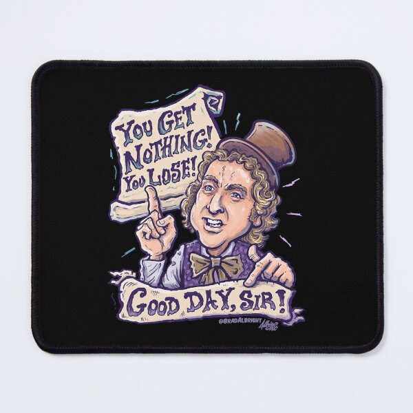 Item preview, You Get Nothing! You Lose! Good Day, Sir! T-Shirt designed and sold by Wenstyy8800.