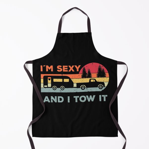 Item preview, Funny Im Sexy And I Tow It RV Camper designed and sold by BennetJaco.