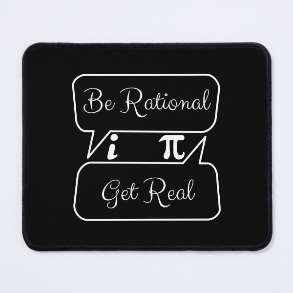 Item preview, Be Rational Get Real designed and sold by RedTomasB.