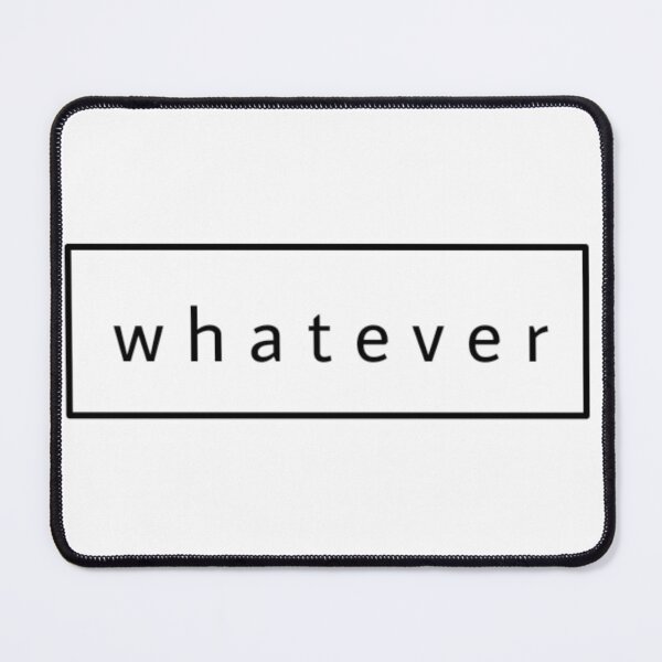 Item preview, whatever designed and sold by itsmemaytal.