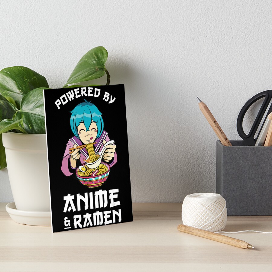 Powered By Anime And Ramen Cute Anime Girl Eating Ramen Noods Art Board Print For Sale By 