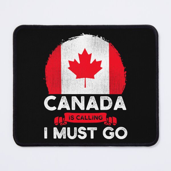 Item preview, Canada Is Calling And I Must Go Canadian Flag designed and sold by Xtjjae.