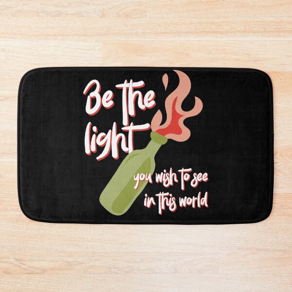 Item preview, Be the Light You Wish to See in This World molotov cocktail activist  designed and sold by CooleyCrystfl.
